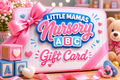 Little Mamas Nursery Gift Card